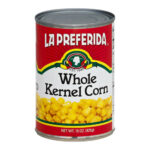 La Preferida Whole Kernel Corn 15oz - WIC